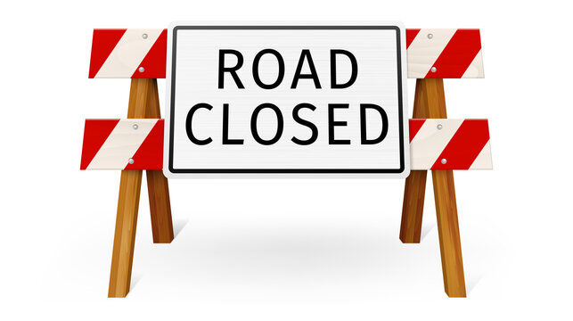 Wooden stop barrier and metal sign with ROAD CLOSED text