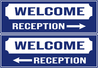 A welcome sign in blue color  indicating the reception. 