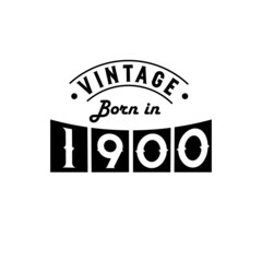 Born in 1900 Vintage Birthday Celebration, Vintage Born in 1900