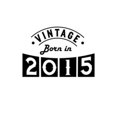 Born in 2015 Vintage Birthday Celebration, Vintage Born in 2015