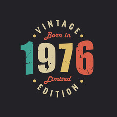 Vintage Born in 1976 Limited Edition
