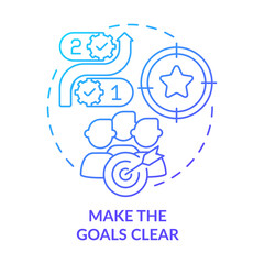 Make goals clear blue gradient concept icon. Improving employee motivation abstract idea thin line illustration. Professional development. Isolated outline drawing. Myriad Pro-Bold font used