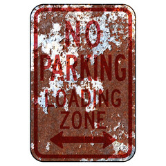 Old rusty American road sign - No parking Loading zone