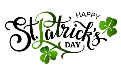 Happy Saint Patricks day lettering phrase with clover leaves.
