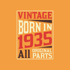Fototapeta premium Vintage Born in 1935 All Original Parts