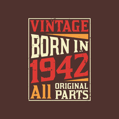 Obraz premium Born in 1942, Vintage 1942 Birthday Celebration