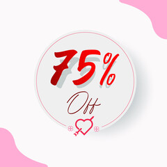 75 % Off Circular Illustrated Price Tag with decorative cupid heart and arrow, hearts and types in red and romantic style