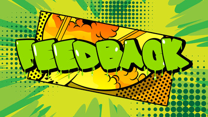 Feedback. Comic book word text on abstract comics background. Retro pop art style illustration.
