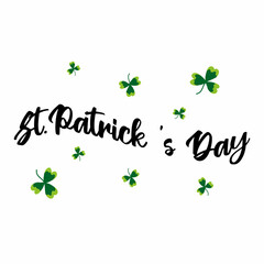 Vector illustration of clover for St. Patrick's day. Lettering and clover.