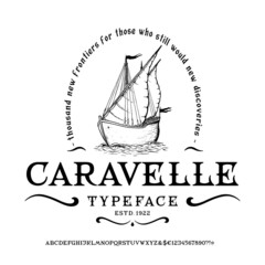Font Caravelle. Old label, logo. Vintage design