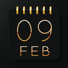 09 day of the month. February. Luxury calendar daily icon. Date day week Sunday, Monday, Tuesday, Wednesday, Thursday, Friday, Saturday. Gold text. Black background. Vector illustration.