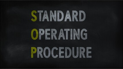 STANDARD OPERATION PROCEDURE (SOP) on chalk board
