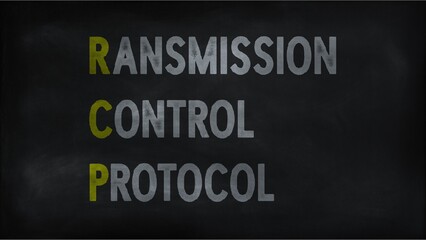 RANSMISSION CONTROL PROTOCOL (RCP) on chalk board