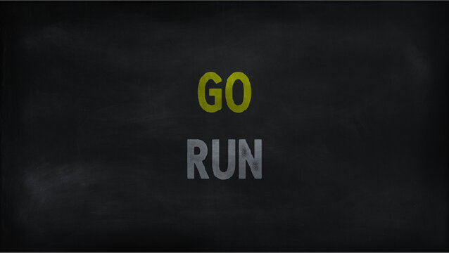 Go run on chalk board