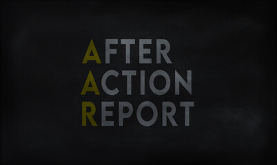 AFTER ACTION REPORT (AAR) on chalk board