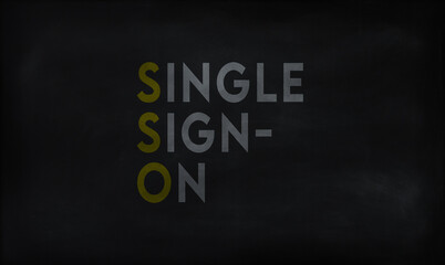 SINGLE SIGN-ON (SSO) on chalk board