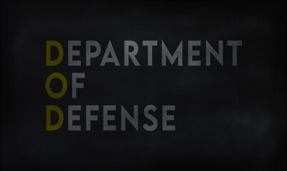 Fototapeta premium DEPARTMENT OF DEFENSE (DOD) on chalk board 