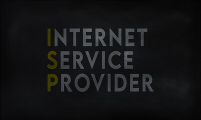 Fototapeta premium INTERNET SERVICE PROVIDER (ISP) on chalk board 