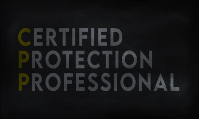 CERTIFIED PROTECTION PROFESSIONAL (CPP) on chalk board 