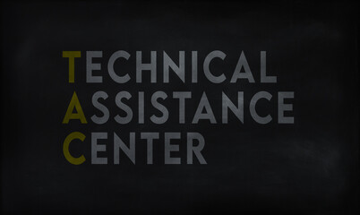 TECHNICAL ASSISTANCE CENTER  (TCA) on chalk board 