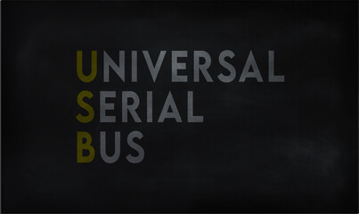 UNIVERSAL SERIAL BUS (USB) on chalk board