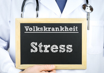 Volkskrankheit Stress - Arzt mit Tafel
