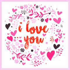 the cutest picture with Valentine's Day, with flowers, declarations of love. postcard, poster, cover. I love you