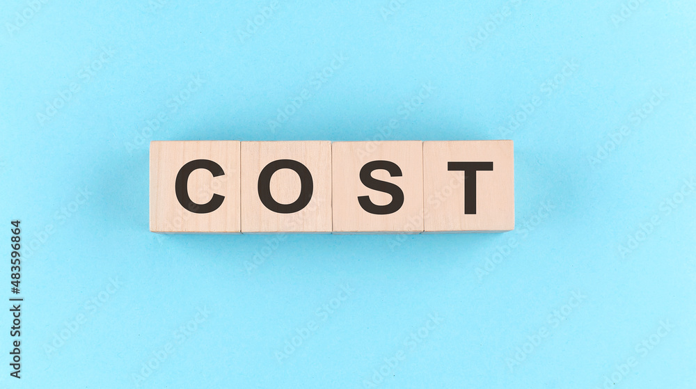 Poster wooden cube block with text cost on the blue background