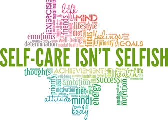 Self-Care Is Not Selfish conceptual vector illustration word cloud isolated on white background. - obrazy, fototapety, plakaty