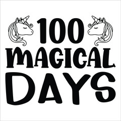 100 magical days, 100 Days Of School T-Shirt Design