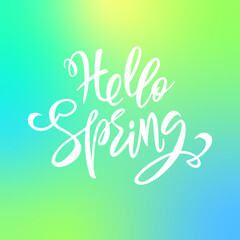 Hello Spring. Lettering handwritten on a white background. Colorful illustration.