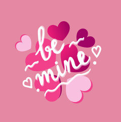 Valentine's Day Lettering  Be Mine