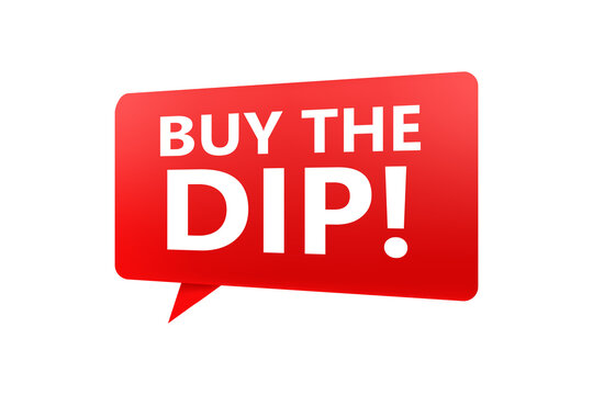 Vector realistic isolated Buy The Dip speech bubble logo on the white background.