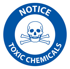 Notice Toxic Chemicals Symbol Sign On White Background