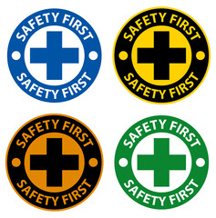 Safety First Sign On White Background