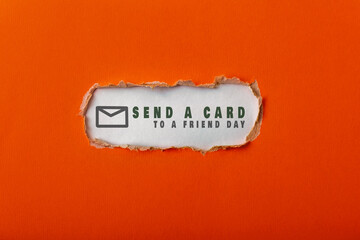 Send card to a friend day. Text