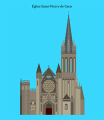 Obraz premium Église Saint-Pierre de Caen, France Church of Saint-Pierre, Caen