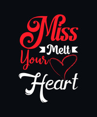 Miss melt your heart