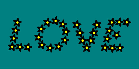 The word love is written in small flowers, love is all around us	