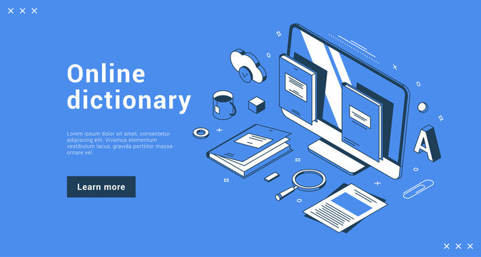 Online dictionary education web distance learning courses international ebook translator banner landing page isometric vector illustration. Internet studying glossary vocabulary lexicon information