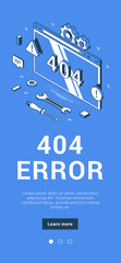 404 error server system failure computer browser screen warning message mobile banner isometric vector illustration. Maintenance update under construction caution cyberspace network problem