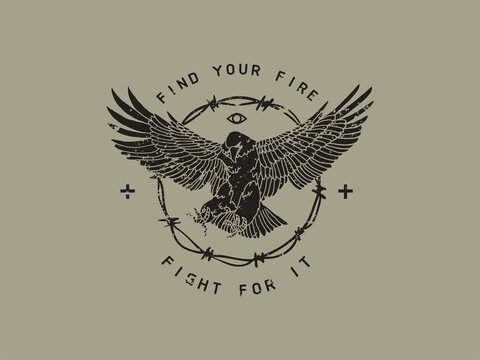 Eagle and Rose flowers. Find your fire quote. Typography graphic print, fashion drawing for t shirt.