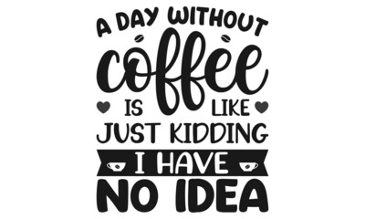 Coffee Drinks SVG T Shirt Design.