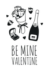Hand drawn Fashion Illustration Romantic engagement ring and quote. Creative ink art work. Actual vector drawing of Holiday things. Happy Valentine's Day set and text BE MINE VALENTINE