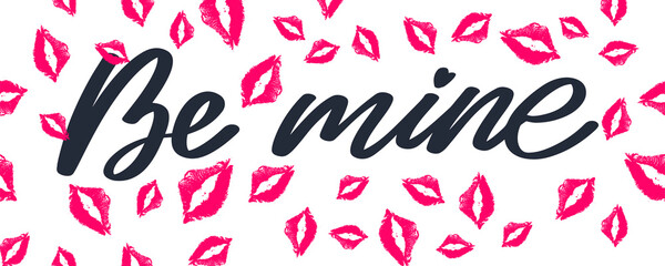 Be mine Valentine's day template for banner design. Background Romantic background. Hand lettering.