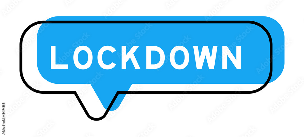 Wall mural speech banner and blue shade with word lockdown on white background