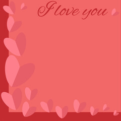Valentine background with hearts, for congratulations and creating a romantic mood for Valentine's Day. 