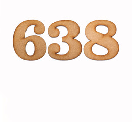 Number 638 in wood, isolated on white background