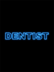 Dentist Text Title - Neon Effect Black Background - 3D Illustration