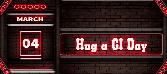 04 March, Hug a GI Day, Neon Text Effect on bricks Background